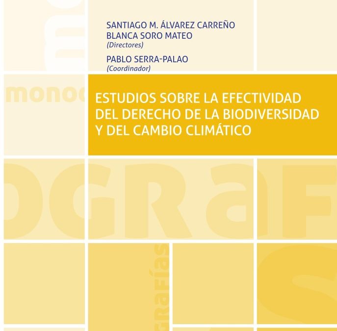 Estudios Sobre la Efectividad del Derecho de la Biodiversidad y del Cambio Climático